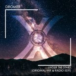 Dromer - Under The Stars (Original Mix)
