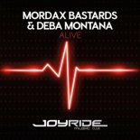 Mordax Bastards, Deba Montana - Alive (Radio Mix)
