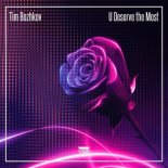 Tim Bozhkov - U Deserve the Most (Original Mix)