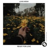 Love Kr3w - Ready for Love (Dub Mix)