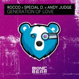 Rocco, Special D. & Andy Judge - Generation of Love (Extended Mix)