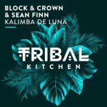 Block & Crown, Sean Finn - Kalimba de Luna (Original Mix)