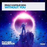 RINALY & NATALIE GIOIA - Without You (Original Mix)