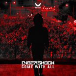 Cybershock - Come With All (Original Mix)