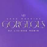 Mary J. Blige - Good Morning Gorgeous (DJ Licious Extended Remix)