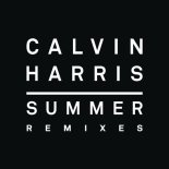 Calvin Harris - Summer (MLX 2022 Remix)