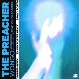Wongo feat. Chuck Roberts - The Preacher (Sammy Porter Extended Remix)