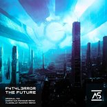 F4T4L3RR0R - The Future (Christian Monique Remix)