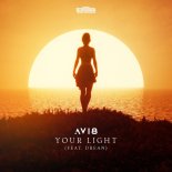 Avi8 Feat. Drean - Your Light