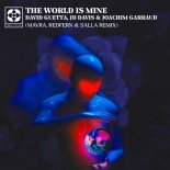 David Guetta, JD Davis & Joachim Garraud - The World Is Mine (Mavra, Redfern & Salla Remix)