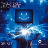 Talla 2XLC & Ralphie B - Spirit (Extended Mix)