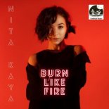 NITA Kaya – Burn Like Fire (Lydu remix)