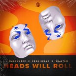 Mannymore Feat. ZERO SUGAR & Khalysis - Heads Will Roll (Extended Mix)
