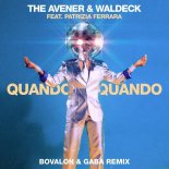 The Avener & Waldeck Feat. Patrizia Ferrara - Quando Quando (Bovalon & Gaba Remix)