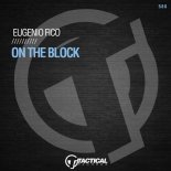 Eugenio Fico - On The Block (Original Mix)