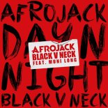 Afrojack & Black V Neck Feat. Muni Long - Day N Night (Club Mix)