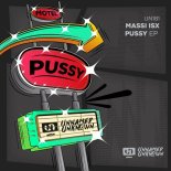 Massi ISX - Pussy (Original Mix)