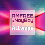 AMFREE - Allways (Edit)
