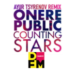 OneRepublic — Counting stars (Ayur Tsyrenov DFM remix)