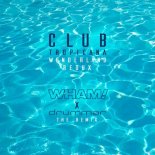 Wham! x drummer - Club Tropicana (Wonderland Redux)
