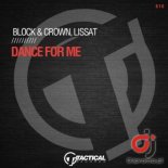 BLOCK & CROWN, LISSAT - Dance For Me (Original Mix)