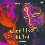 Leveki Feat. Elisia - When I Look At You