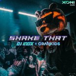 DJ Inox ×  Crankids - Shake That (Original Mix)