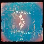 Volaris - Slow Motion