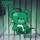 Topa - Love Prison (Deni Dansmore Remix)