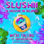 Slushii & Hook N Sling Feat. Sapientdream - We're Falling (Extended Mix)