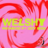 WELSHY ft. Izzy Bizu - Paranoid (Radio Edit)