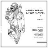 Armen Miran & Felix Raphael - Ghost (Jos & Eli Remix)