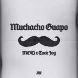 MOTi feat. Toxic Joy - Muchacho Guapo (Radio Edit)