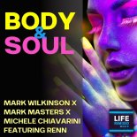 Mark Wilkinson Feat. Mark Masters & Michele Chiavarini Feat. Renn - Body & Soul