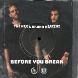 The Him feat. Bruno Martini - Before You Break