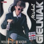 Michał Gielniak - Jeśli istniejesz