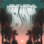 DJSM feat. Fyex & J R feat. Meysta - Under Control