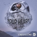 DEVLOE - Your Heart