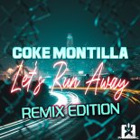 Coke Montilla - Let's Run Away (Dancecore N3rd Remix)