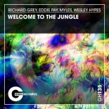 Richard Grey, Myles, Eddie Pay, Wesley Hypes - Welcome to the Jungle (Original Mix)