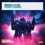 Megara vs. DJ Lee - Fight hard (Extended Mix)
