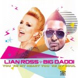 Lian Ross feat. Big Daddi - You're My Heart, You're My Soul 2015 (Radio Edit)