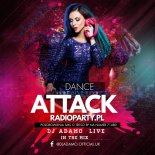 21.08.22  Dj Adamo - Dance Attack RadioParty.Pl