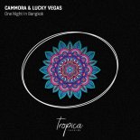 Cammora, Lucky Vegas - One Night In Bangkok (Extended Mix)