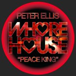 Peter Ellis - Peace King (Original Mix)
