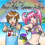 Candy Kid, Chaos V - Keep Calm Summer is here