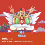 S3RL - Not Alone (Tatsunoshin Remix)