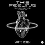 Vintage Culture & Goodboys - This Feeling (Yotto Extended Remix)