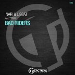 Nari, Lissat - Bad Riders (Original Mix)