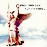 Paul van Dyk - For An Angel 2K22 (Max Raymond Remix)